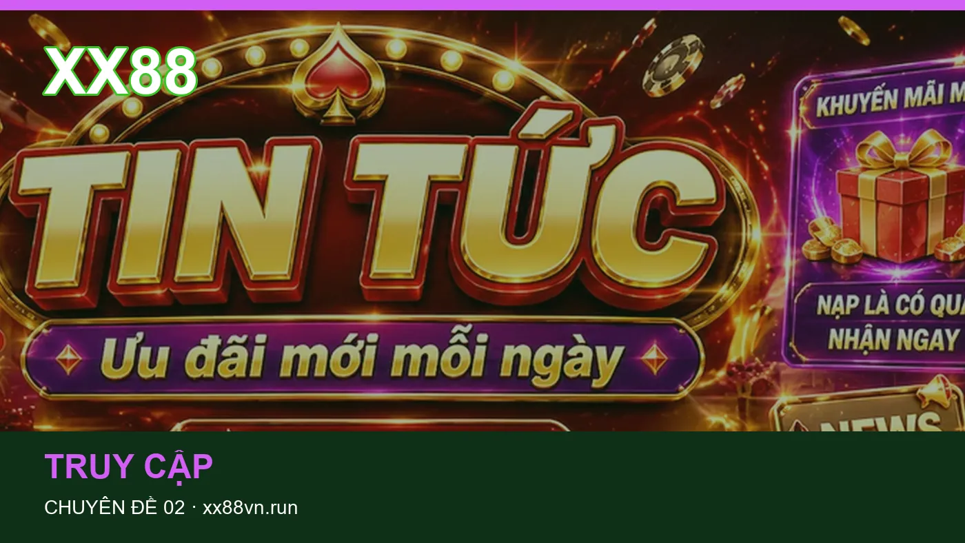 Tổng quan: những thuật ngữ cần hiểu khi tra cứu XX88