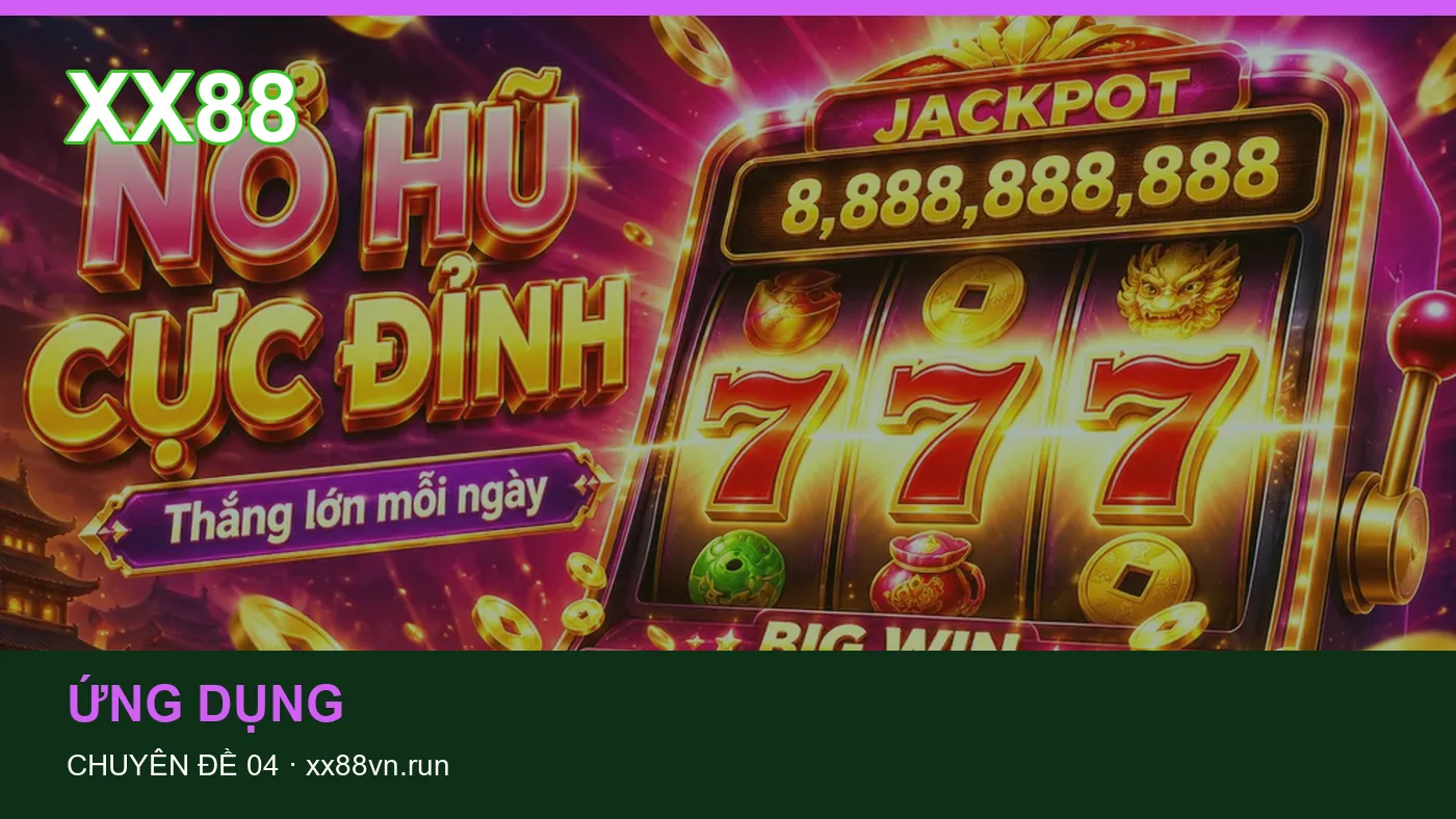 Hỗ trợ: những thuật ngữ cần hiểu khi tra cứu XX88