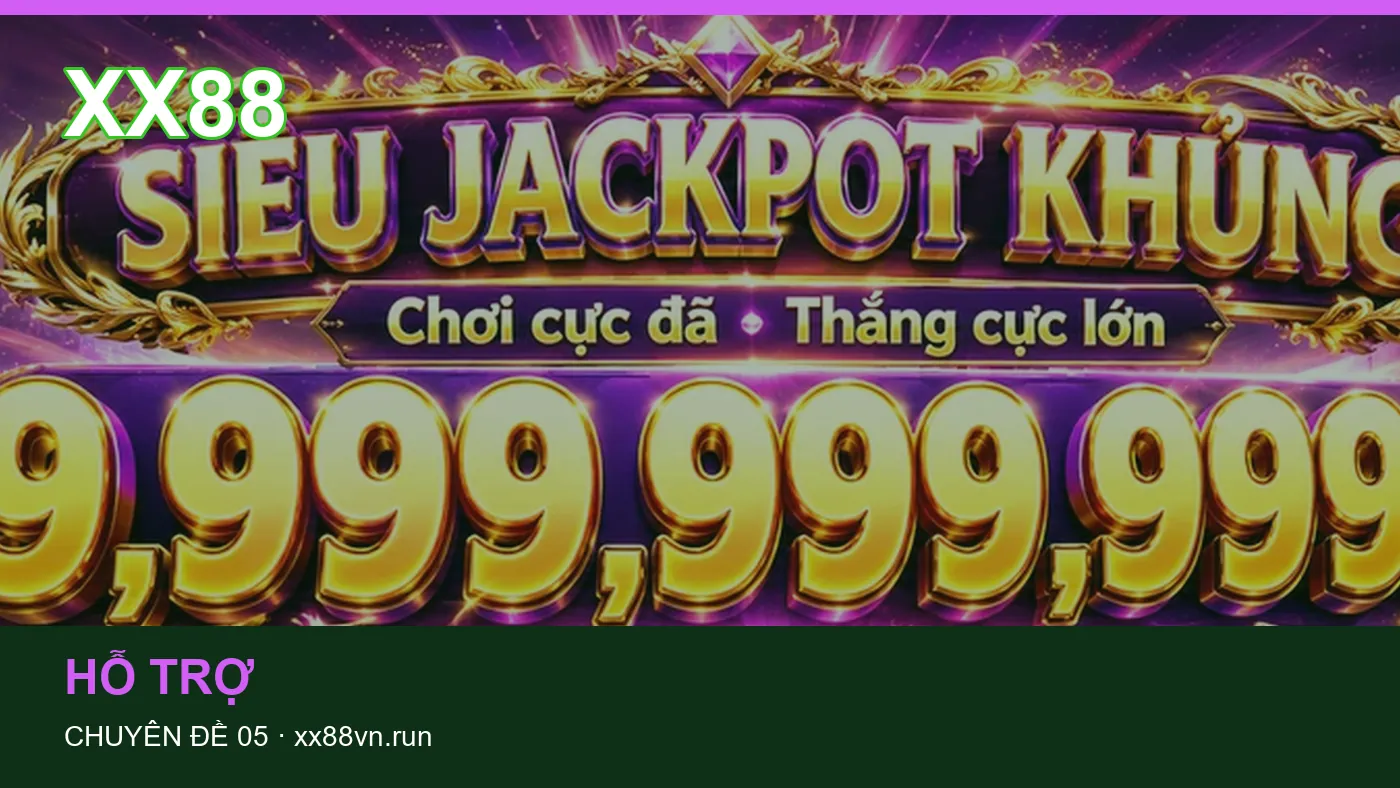 Hỏi đáp về Hỗ trợ: quy trình tự kiểm tra trên XX88